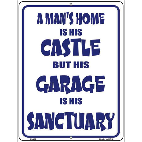 Garage is His Sanctury Metal Novelty Parking Sign 9" x 12" (P)