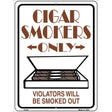 Cigar Smokers Only Metal Novelty Parking Sign 9" x 12" (P)