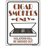 Cigar Smokers Only Metal Novelty Parking Sign 9" x 12" (P)