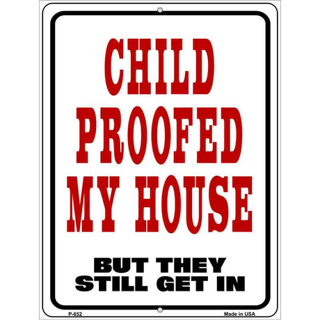 Child Proofed Metal Novelty Parking Sign 9" x 12" (P)