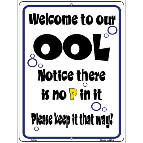 Welcome to Our Ool Metal Novelty Parking Sign 9" x 12" (P)