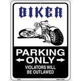 Biker Parking Only Outlawed Metal Novelty Parking Sign 9" x 12" (P)