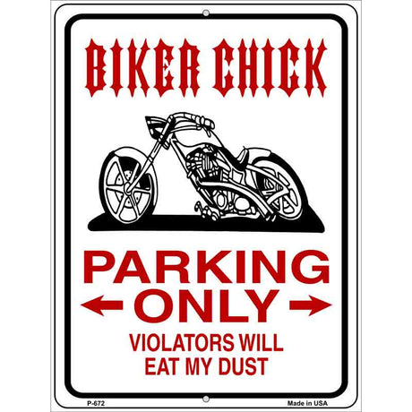 Biker Chick Only Metal Novelty Parking Sign 9" x 12" (P)