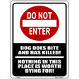 Do Not Enter Dog Bites Metal Novelty Parking Sign 9" x 12" (P)