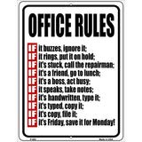 Office Rules Metal Novelty Parking Sign 9" x 12" (P)