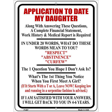 Application To Date My Daughter Metal Novelty Parking Sign 9" x 12" (P)