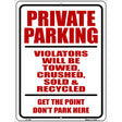 Private Parking Metal Novelty Parking Sign 9" x 12" (P)