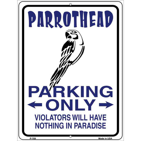 Parrothead Parking Metal Novelty Parking Sign 9" x 12" (P)