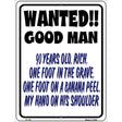 Wanted Good Man Metal Novelty Parking Sign 9" x 12" (P)