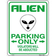 Alien Parking Metal Novelty Parking Sign 9" x 12" (P)