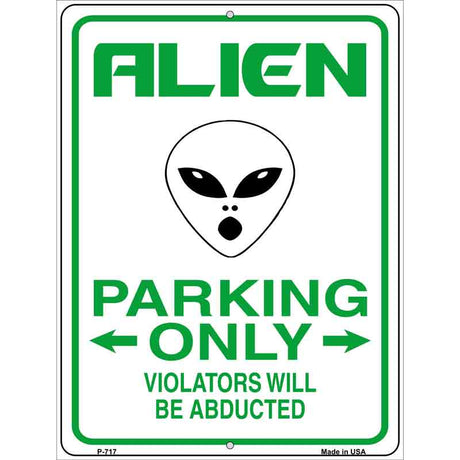 Alien Parking Metal Novelty Parking Sign 9" x 12" (P)