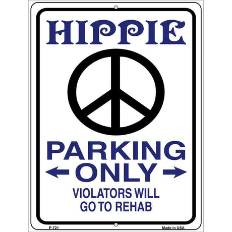 Hippie Parking Metal Novelty Parking Sign 9" x 12" (P)