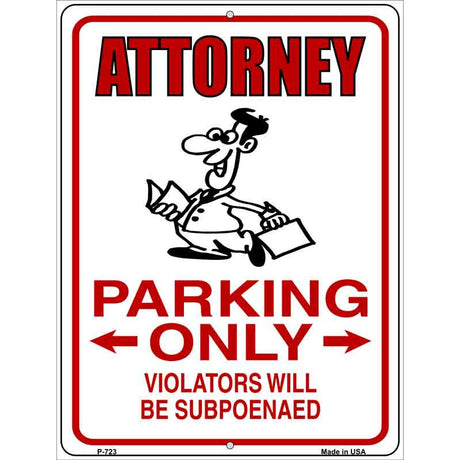 Attorney Parking Metal Novelty Parking Sign 9" x 12" (P)