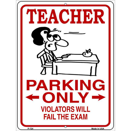 Teacher Parking Metal Novelty Parking Sign 9" x 12" (P)