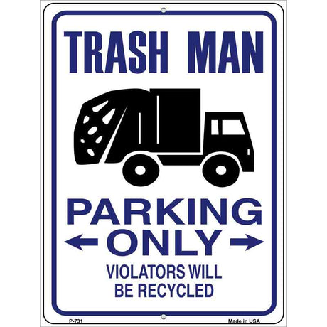 Trash Man Parking Metal Novelty Parking Sign 9" x 12" (P)