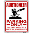 Auctioneer Parking Metal Novelty Parking Sign 9" x 12" (P)