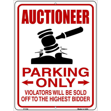 Auctioneer Parking Metal Novelty Parking Sign 9" x 12" (P)