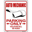 Auto Mechanic Only Metal Novelty Parking Sign 9" x 12" (P)