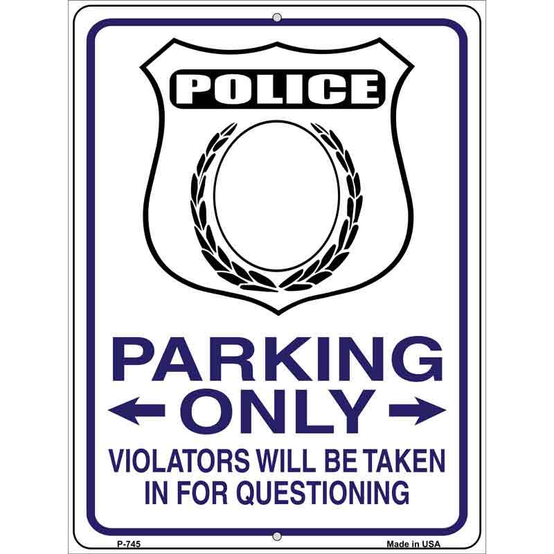 Police Only Metal Novelty Parking Sign 9" x 12" (P)