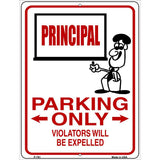 Principal Parking Only Metal Novelty Parking Sign 9" x 12" (P)