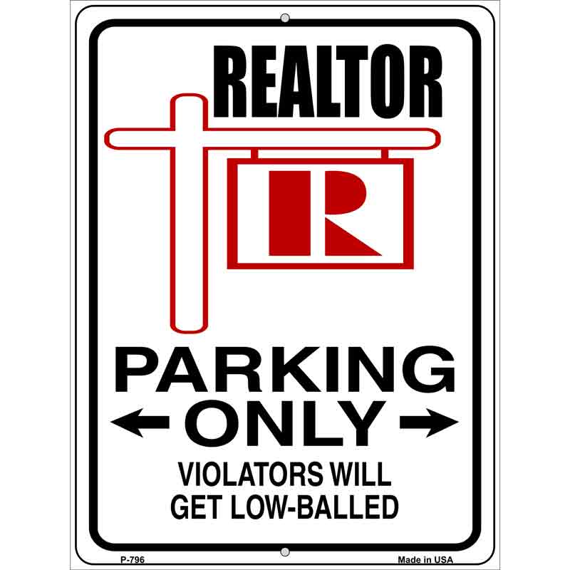 Realtor Parking Only Metal Novelty Parking Sign 9" x 12" (P)