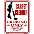 Carpet Cleaner Parking Only Metal Novelty Parking Sign 9" x 12" (P)