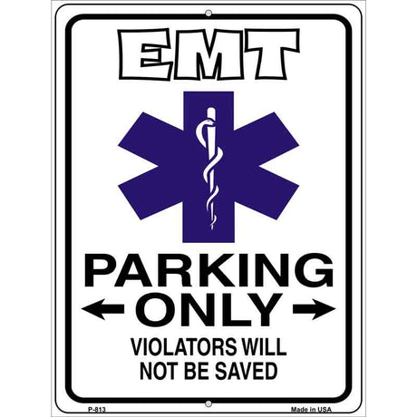 EMT Parking Only Metal Novelty Parking Sign 9" x 12" (P)