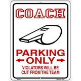 Coach Parking Only Metal Novelty Parking Sign 9" x 12" (P)