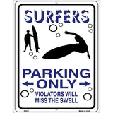 Surfers Parking Only Metal Novelty Parking Sign 9" x 12" (P)