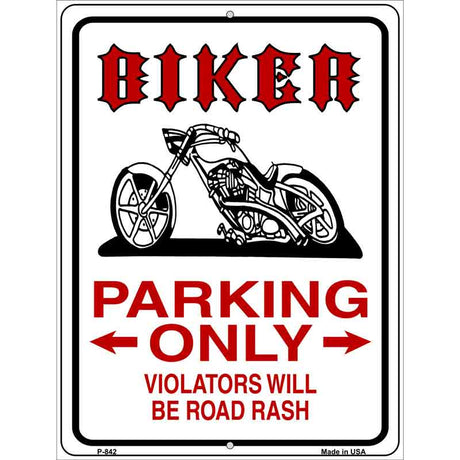 Biker Parking Only Metal Novelty Parking Sign P-842 9" x 12" (P)