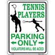 Tennis Player Parking Only Metal Novelty Parking Sign 9" x 12" (P)