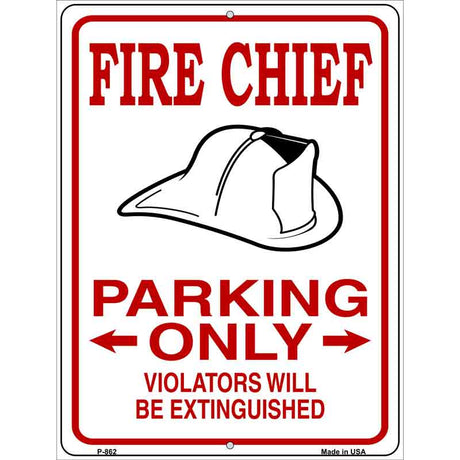 Fire Chief Parking Extinguished Novelty Metal Parking Sign 9" x 12" (P)