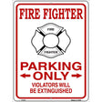 Fire Fighter Parking Extinguished Novelty Metal Parking Sign 9" x 12" (P)