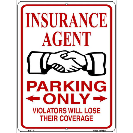 Insureance Agent Parking Lose Coverage Novelty Metal Parking Sign 9" x 12" (P)