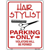 Hair Stylist Parking Permed Novelty Metal Parking Sign 9" x 12" (P)