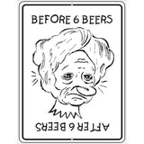 Before And After Metal Novelty Parking Sign 9" x 12" (P)