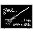 I Can Drive A Stick Metal Novelty Parking Sign 9" x 12" (P)