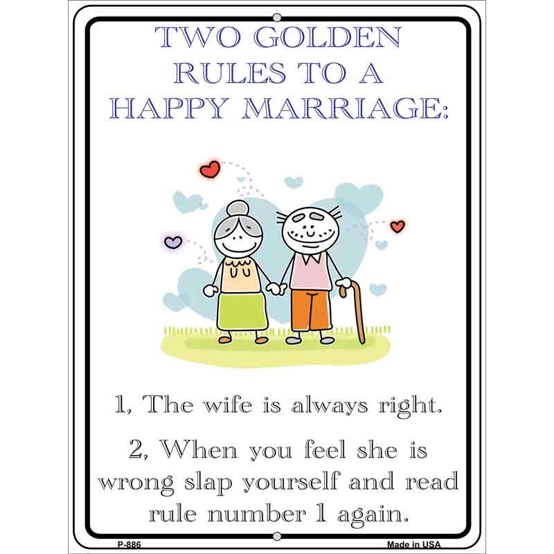 Rules To A Happy Marriage Metal Novelty Parking Sign 9" x 12" (P)