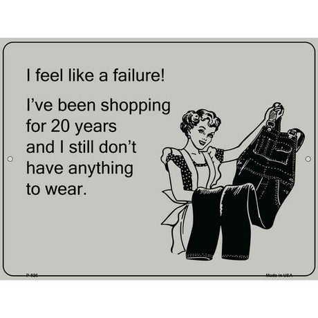 I feel like a failure E-Card Metal Novelty Parking Sign 9" x 12" (P)