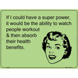 If I could have a super power E-Card Metal Novelty Parking Sign 9" x 12" (P)