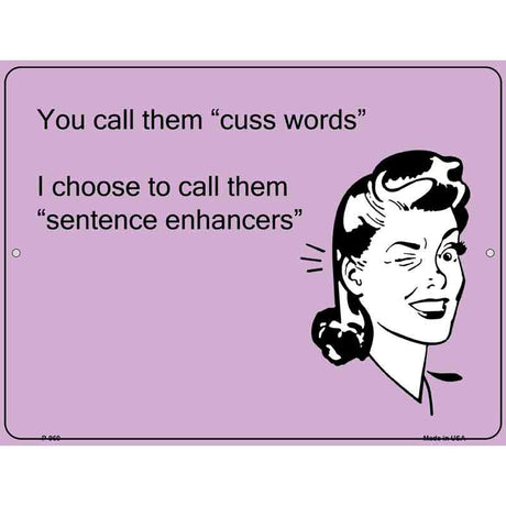 You Call Them Cuss Words E-Cards Metal Novelty Parking Sign 9" x 12" (P)