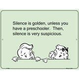 Silence Is Golden E-Cards Metal Novelty Parking Sign 9" x 12" (P)