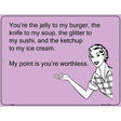 The Jelly To My Burger E-Cards Metal Novelty Parking Sign 9" x 12" (P)