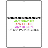 Personalized Custom Novelty Small Aluminum Parking Sign | 9" x 12"