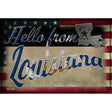 Hello From Louisiana Novelty Metal Postcard PC-018