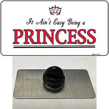 Easy Being A Princess Novelty Metal Hat Pin