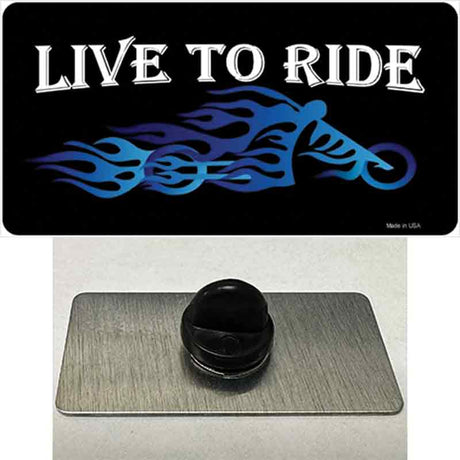 Live To Ride Novelty Metal Hat Pin