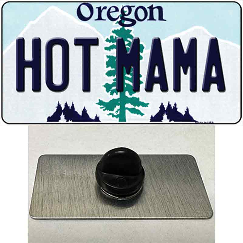 Hot Mama Oregon Novelty Metal Hat Pin