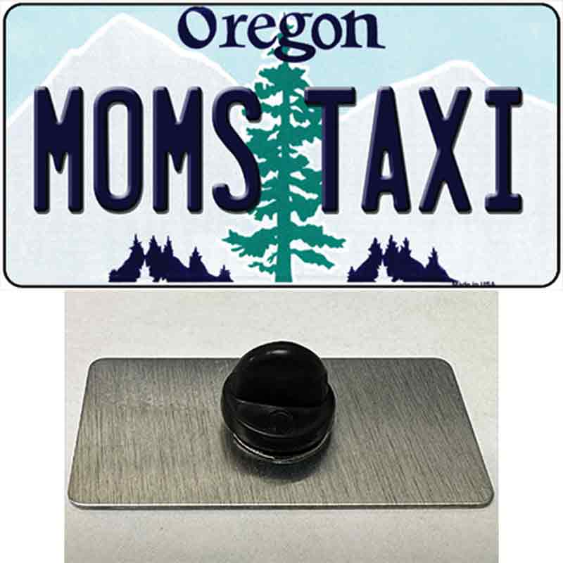 Moms Taxi Oregon Novelty Metal Hat Pin