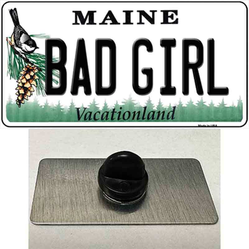 Bad Girl Maine Novelty Metal Hat Pin